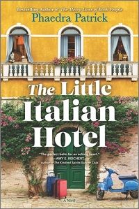 cover of The Little Italian Hotel by Phaedra Patrick