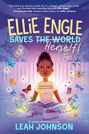 Book cover of Ellie Engle Saves Herself by Leah Johnson
