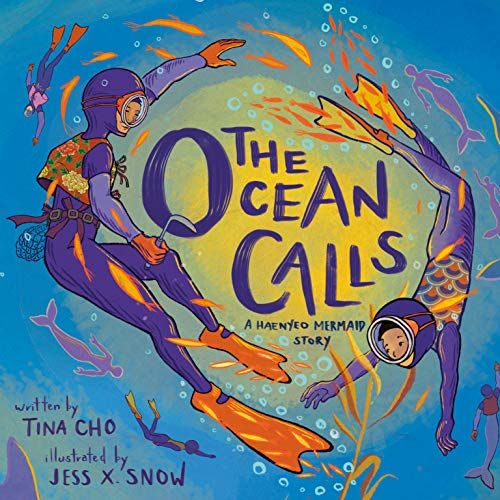 Cover of The Ocean Calls A Haenyeo Mermaid Story