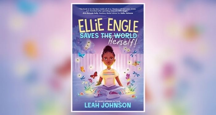 Book cover of Ellie Engle Saves Herself by Leah Johnson
