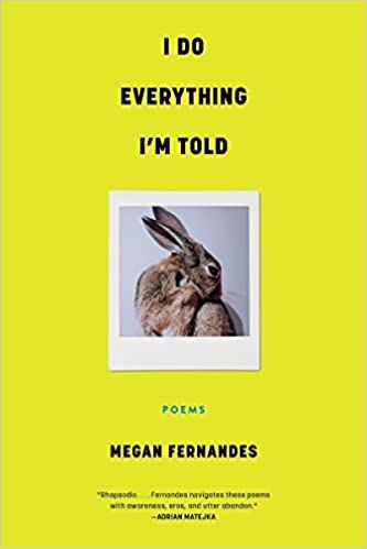book cover of I Do Everything I’m Told by Megan Fernandes