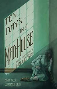 Ten Days in a Mad-House book cover