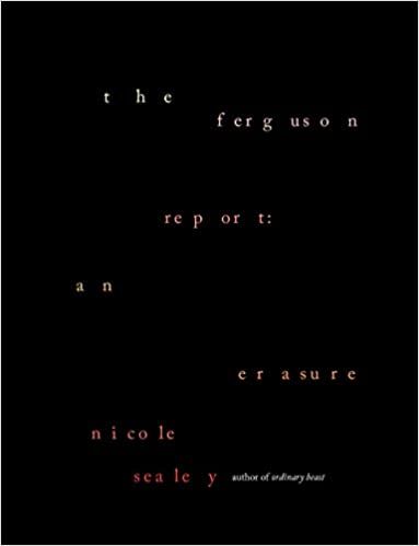 book cover of The Ferguson Report: An Erasure by Nicole Sealey