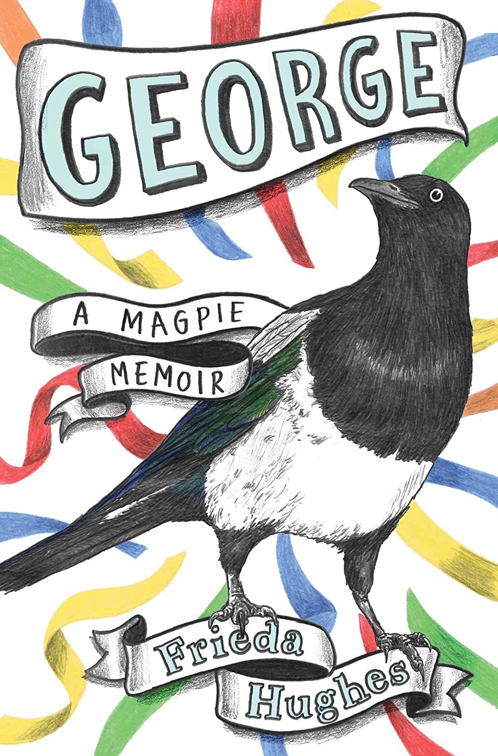 cover of George: A Magpie Memoir