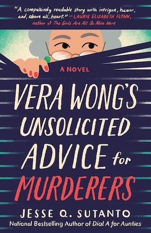 Vera Wong's Unsolicited Advice for Murderers by Jesse Q Sutanto book cover