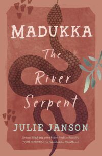 cover of Madukka the River Serpent by Julie Janson (POC)