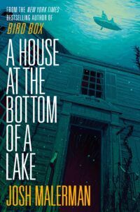 A House At The Bottom of The Lake Cover