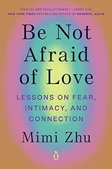 cover of Be Not Afraid of Love