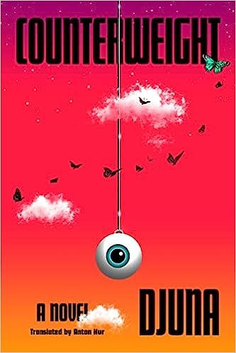 cover of Counterweight by Djuna; bright red with an eyeball hanging in the sky and bats flying in the background