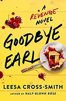 cover of Goodbye Earl by Leesa Cross-Smith
