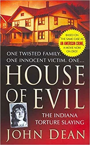 Book cover of House of Evil: The Indiana Torture Slaying by John Dean