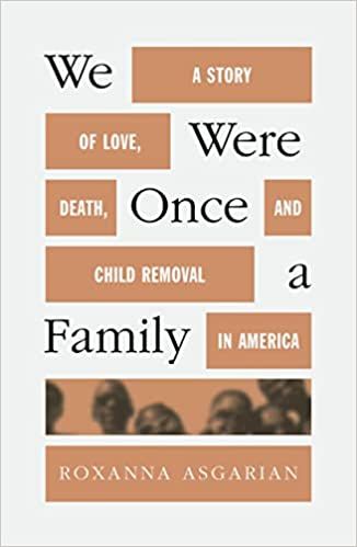 Book cover of We Were Once a Family by Roxanna Asgarian; black and white font in tan blocks, with small portrait of family at the bottom