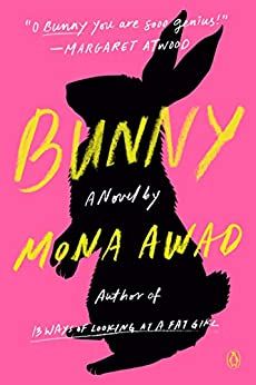 Book cover of Bunny by Mona Awad