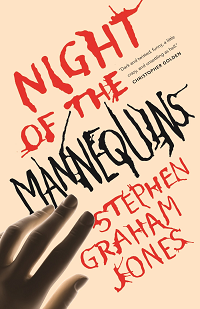 Night of the Mannequins by Stephen Graham Jones book cover