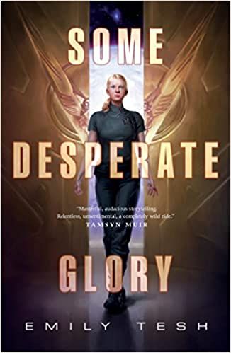 Some Desperate Glory by Emily Tesh book cover