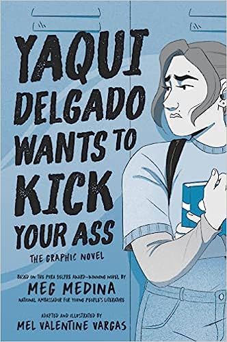 Yaqui Delgado Wants to Kick Your Ass: The Graphic Novel cover