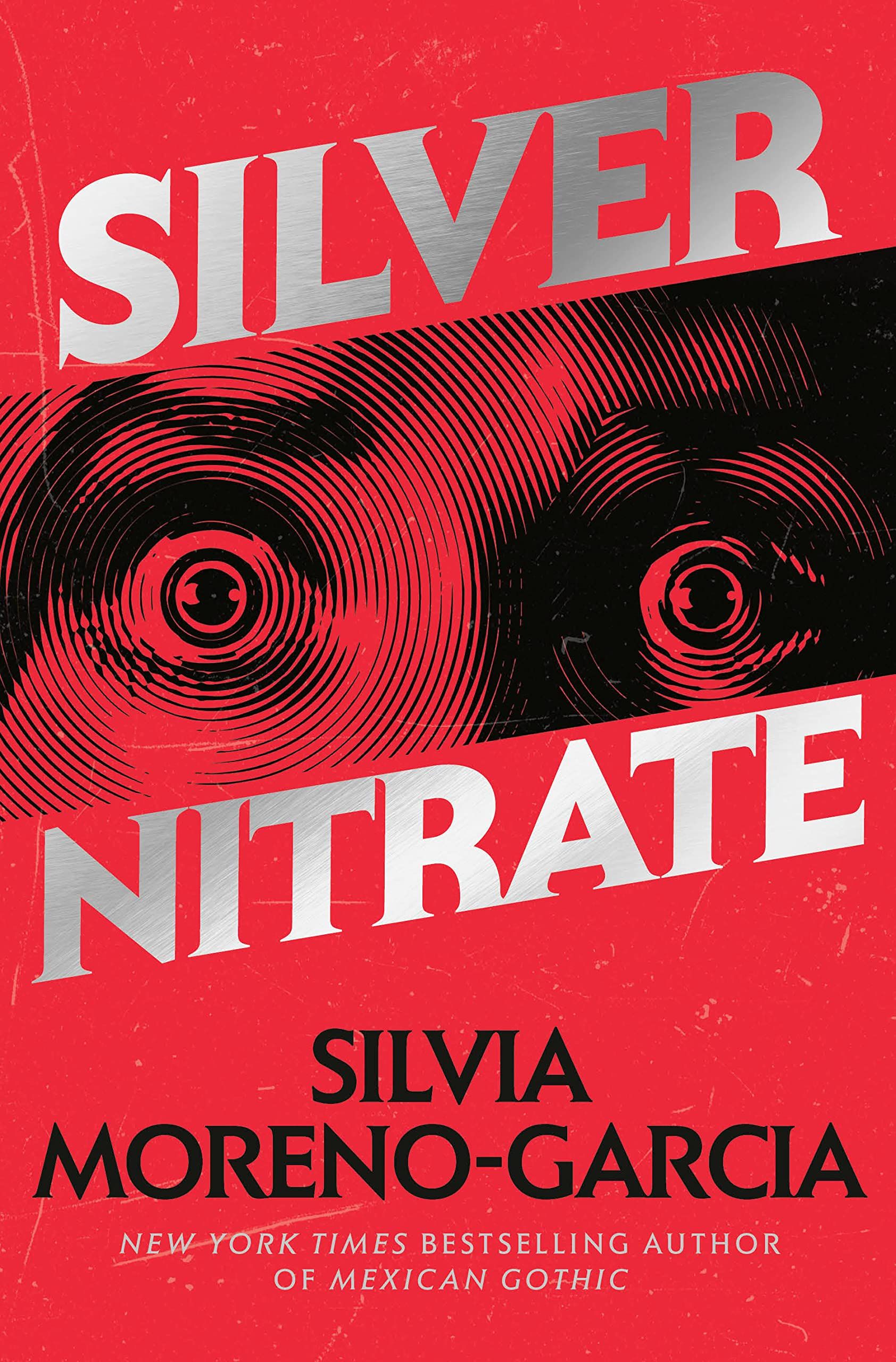 cover of Silver Nitrate by Silvia Moreno-Garcia 