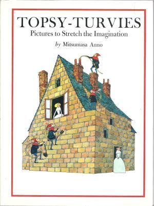 Topsy-Turvies: Pictures to Stretch the Imagination Book Cover