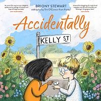 cover of Accidentally Kelly Street by Briony Stewart