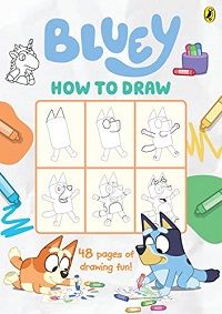 Cover of Bluey: How to Draw