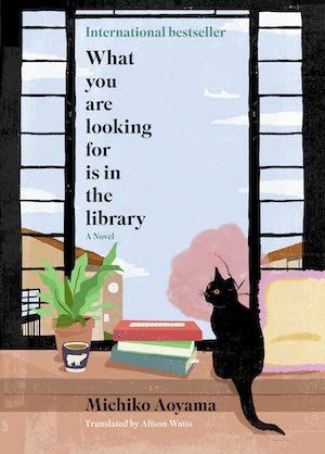 What You Are Looking For is In the Library by Michiko Aoyama book cover