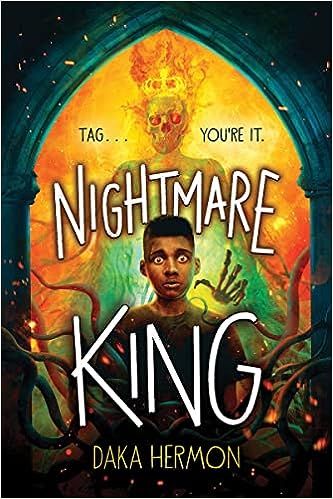 cover of Nightmare King by Daka Hermon; illustration of a frightened-looking young Black man with a scary skeleton figure behind him