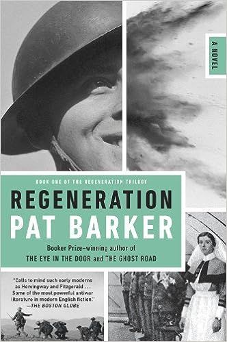 cover of Regeneration by Pat Barker; collage of B&W photos from WWI 