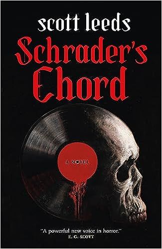 cover of Schrader's Chord by Scott Leeds; image of a skull with a vinyl record on the side