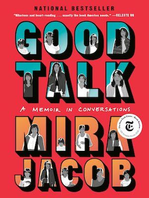 Good Talk by Mira Jacob book cover