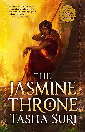 cover of The Jasmine Throne by Tasha Suri; image of a young woman in a red dress on the steps of a stone building