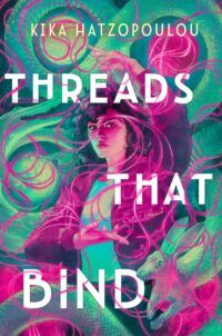 cover of Threads That Bind by Kika Hatzopoulou