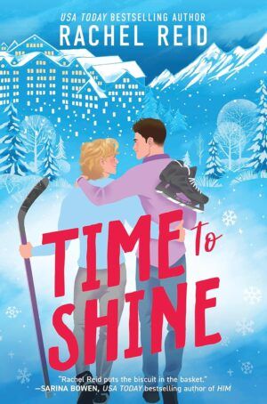 Cover of Time to Shine by Rachel Reid