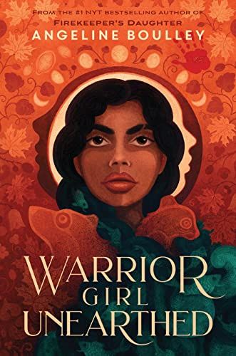 Book cover of Warrior Girl Unearthed by Angeline Boulley