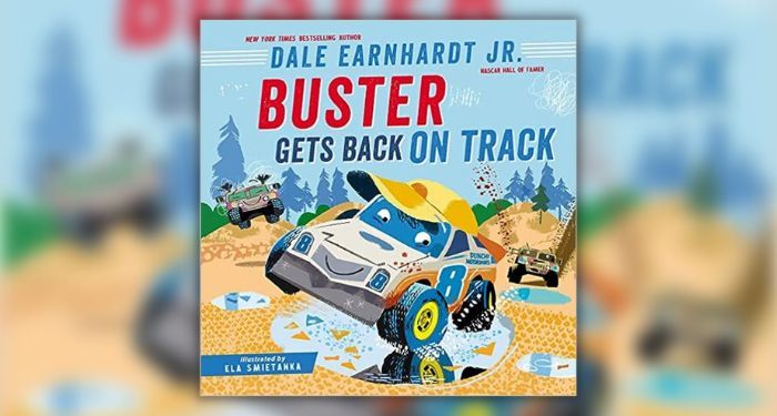 Book cover of Buster Gets Back On Track by Dale Earnhardt Jr.