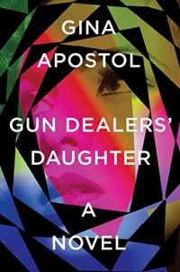 Cover of Gun Dealers’ Daughter by Gina Apostol