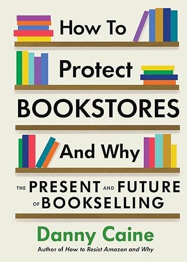 cover of How to Protect Bookstores and Why
