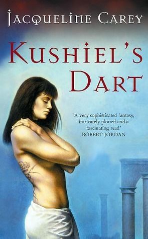 Kushiel's Dart by Jacqueline Carey Book Cover