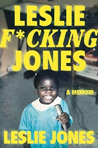 cover of Leslie F*cking Jones by Leslie Jones
