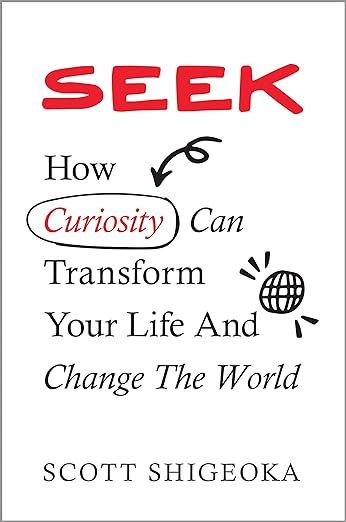 cover of Seek by Scott Shigeoka