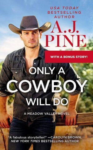 Cover of Only A Cowboy Will Do by AJ Pine