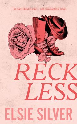 Cover of Reckless by Elsie Silver