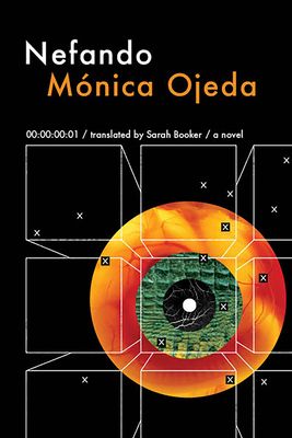 cover of Nefando by monical ojeda and translated by sarah booker