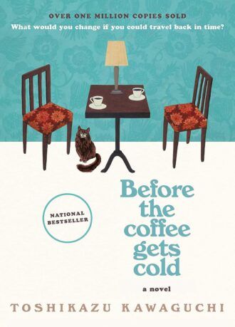 Book cover of Before the Coffee Gets Cold