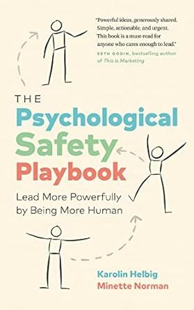 Cover of the Psychological Safety Playbook by Karlin Helbig and Minette Norman