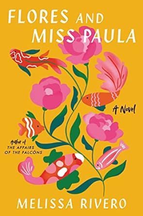 cover of Flores and Miss Paula