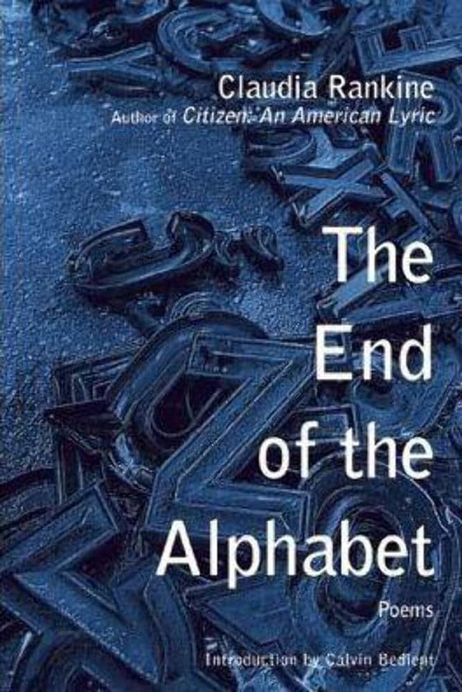 cover of The End of the Alphabet by Claudia Rankine