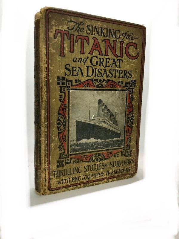 Cover of The Sinking of the Titanic and Great Sea Disasters