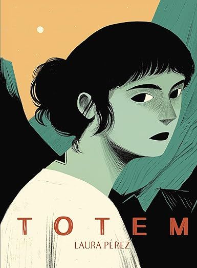 book cover of Totem by Laura Pérez, translated by Andrea Rosenberg