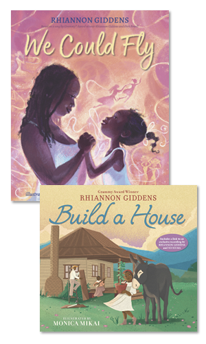 Book cover of We Could Fly and Build a House by Rhiannon Giddens