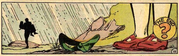 One panel from Green Lantern #83. It is set outside, in the rain. In the background are the tiny, silhouetted figures of Hal carrying Carol in his arms. In the extreme foreground is Hal's discarded mask lying on the ground, and the feet of a little girl in tights and Oxford shoes. A caption reads "The end?"